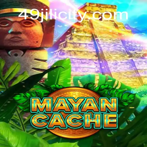 Immerse Yourself in the World of MayanCache and Unlock the Secrets of 49JILI