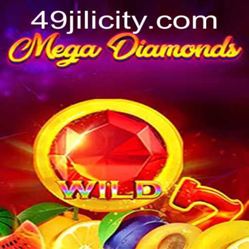 MegaDiamond: A Game Changing Experience with 49JILI